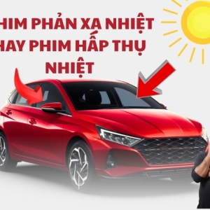 Phim Phản Xạ Nhiệt vs Phim Hấp Thụ Nhiệt: Sự Thật Hay Chiêu Trò